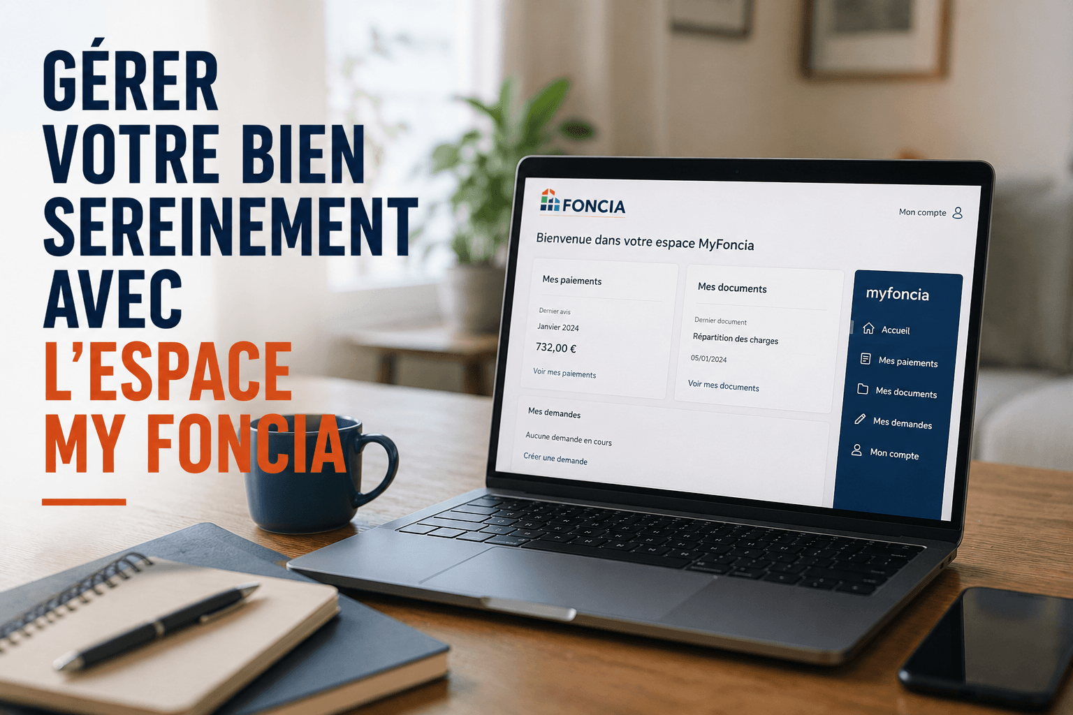 Gérer votre bien sereinement avec l'espace my foncia