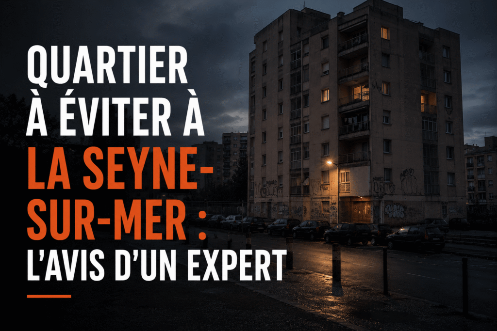 Quartier à éviter à La Seyne-sur-Mer