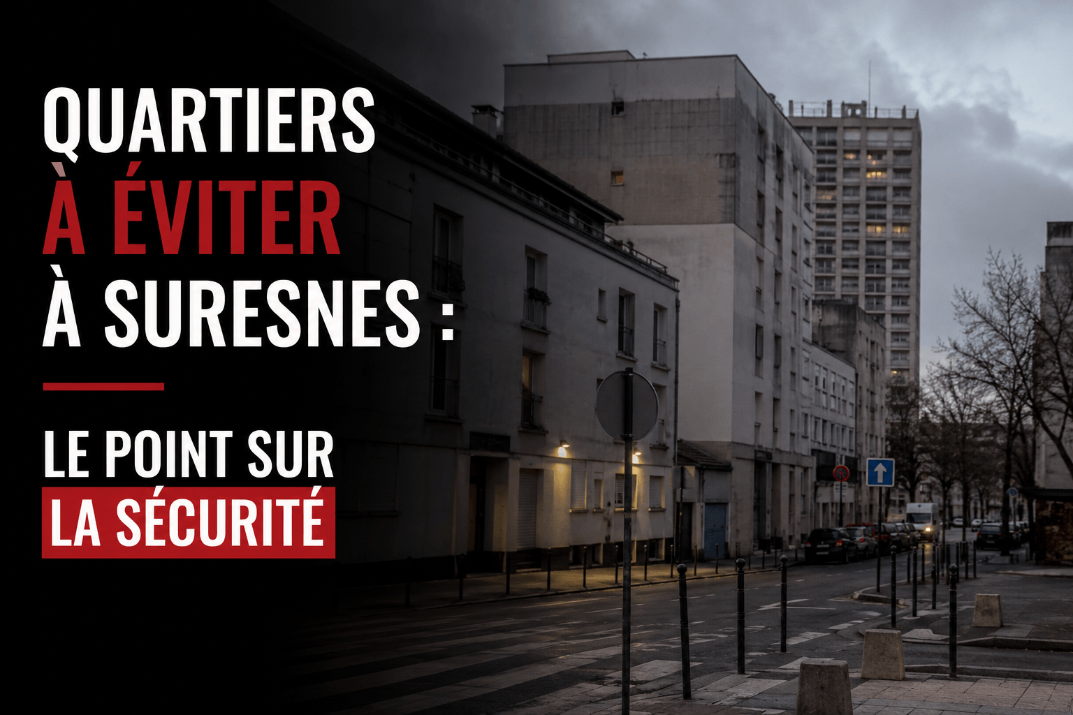 Quartiers à éviter à Suresnes