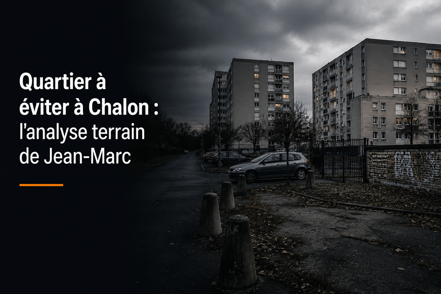 Quartier à éviter à Chalon : l'analyse terrain de Jean-Marc
