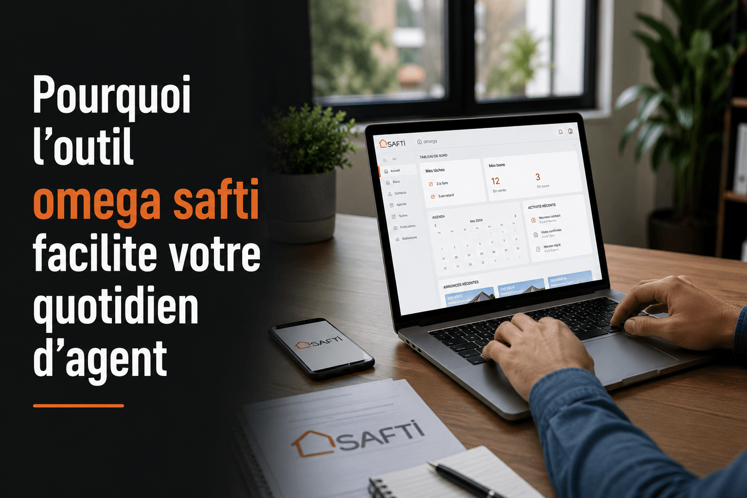 Pourquoi l'outil omega safti facilite votre quotidien d'agent
