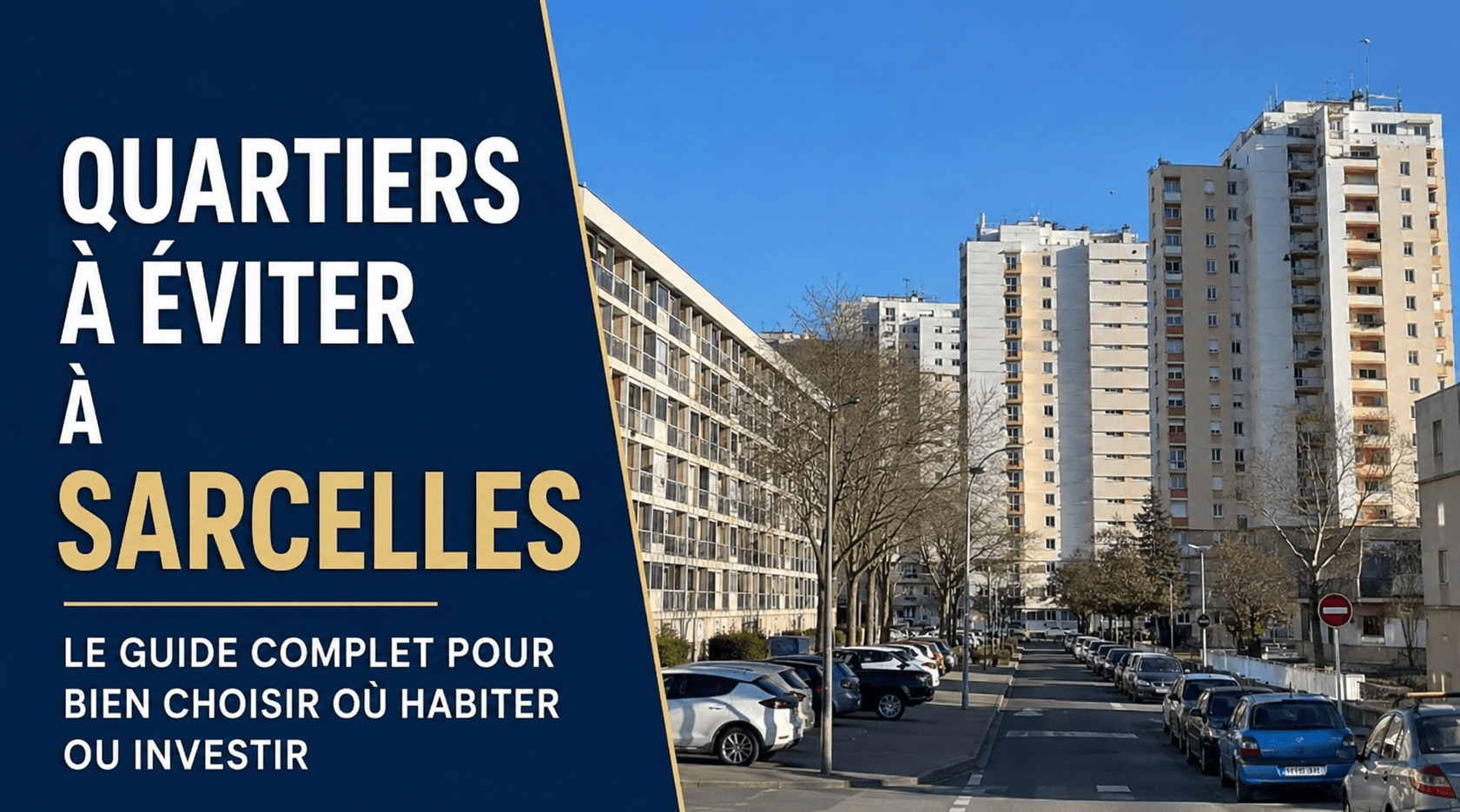 Quartiers à éviter à Sarcelles